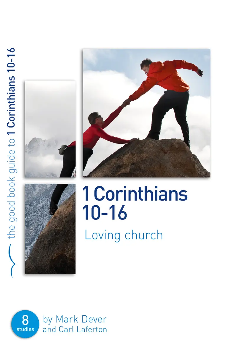 1 Corinthians 10 – 16
