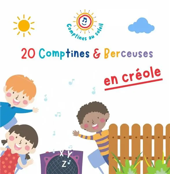 20 Comptines / Berceuses en créole