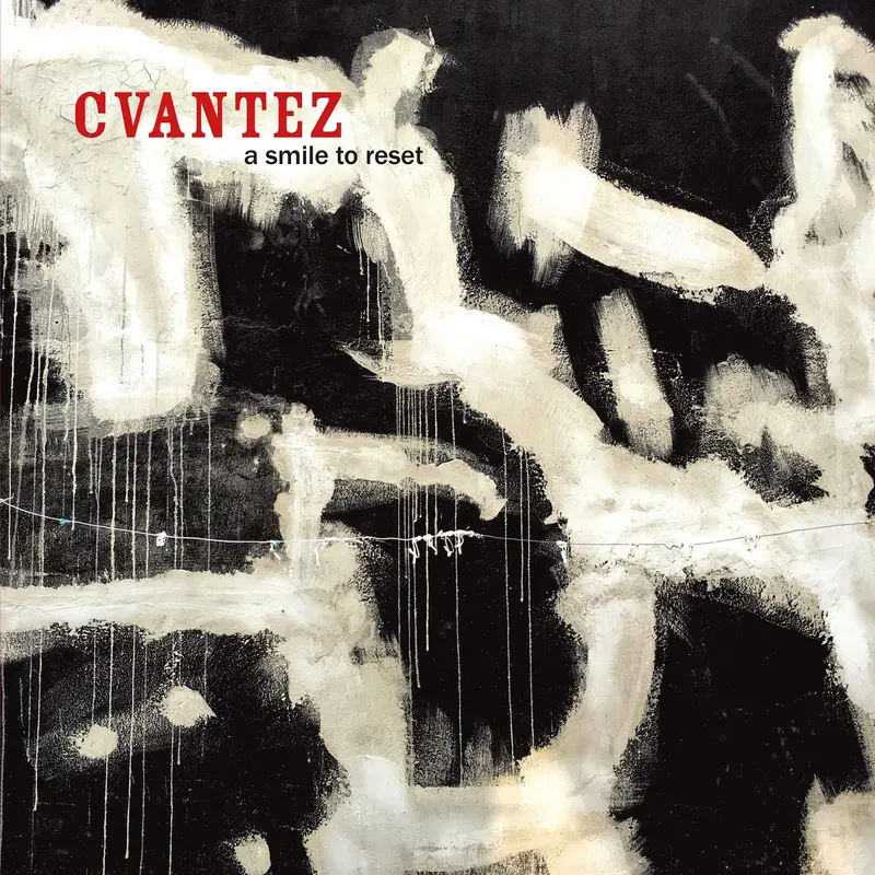 A SMILE TO RESET - CVANTEZ (VINYLE 33T)