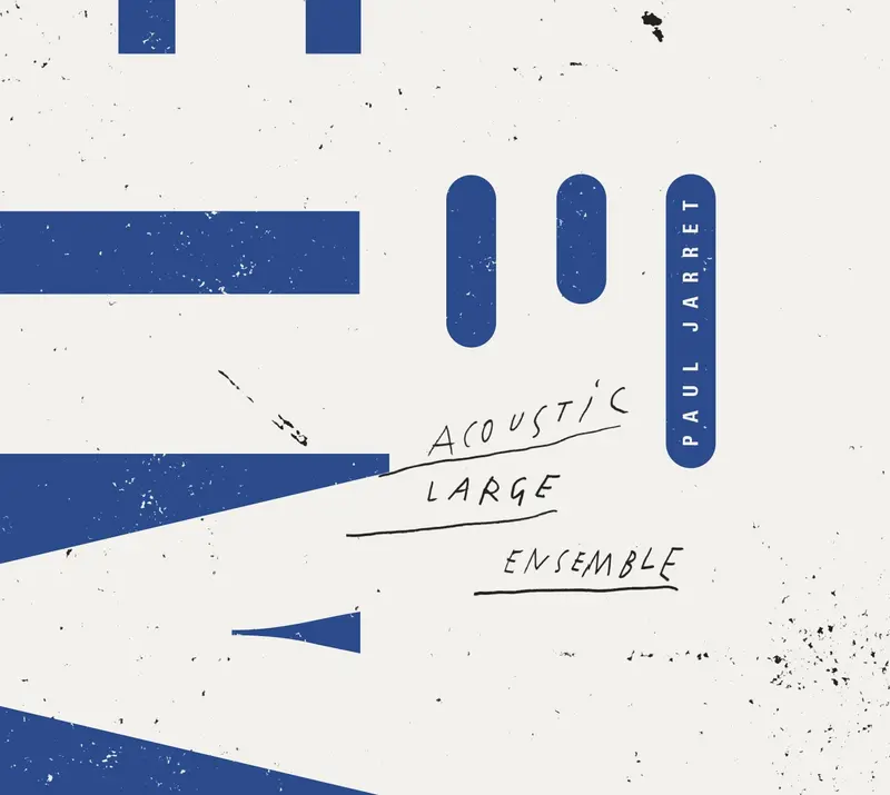 ACOUSTIC LARGE ENSEMBLE - PAUL JARRET (CD)
