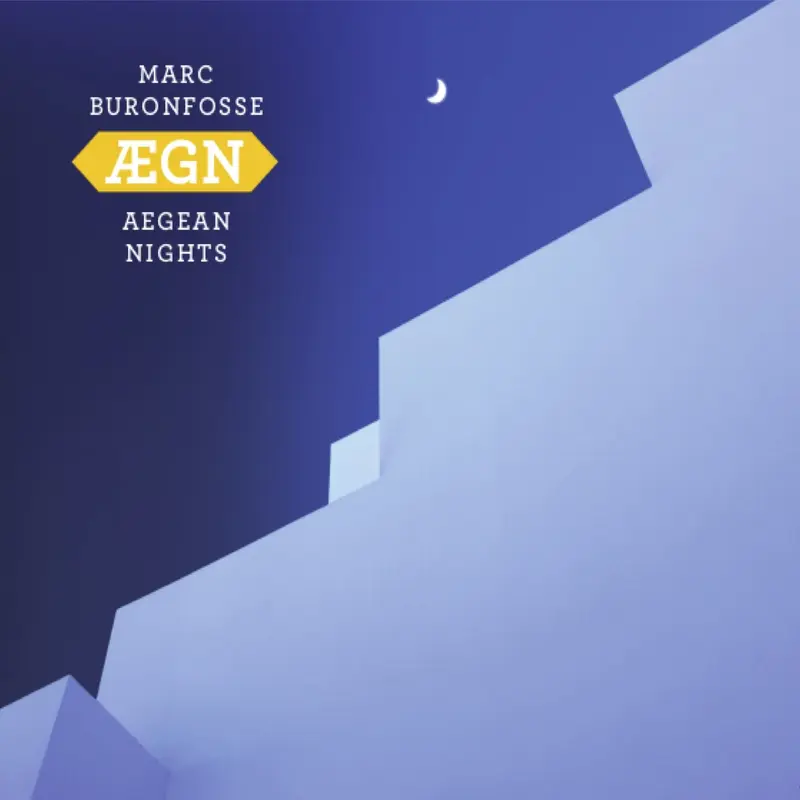 AEGEAN NIGHTS - MARC BURONFOSSE - ÆGN (CD)