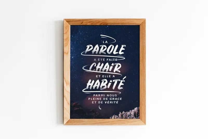 Affiche A3 - La parole a été faite chair... (cadre en bois inclus)