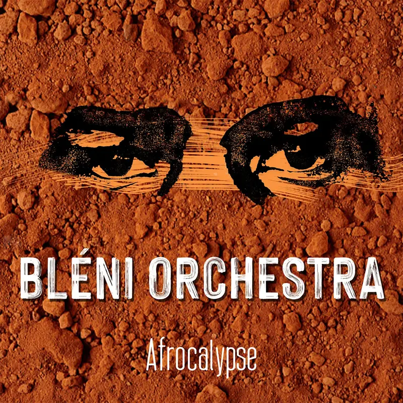 AFROCALYPSE - BLÉNI ORCHESTRA (CD)