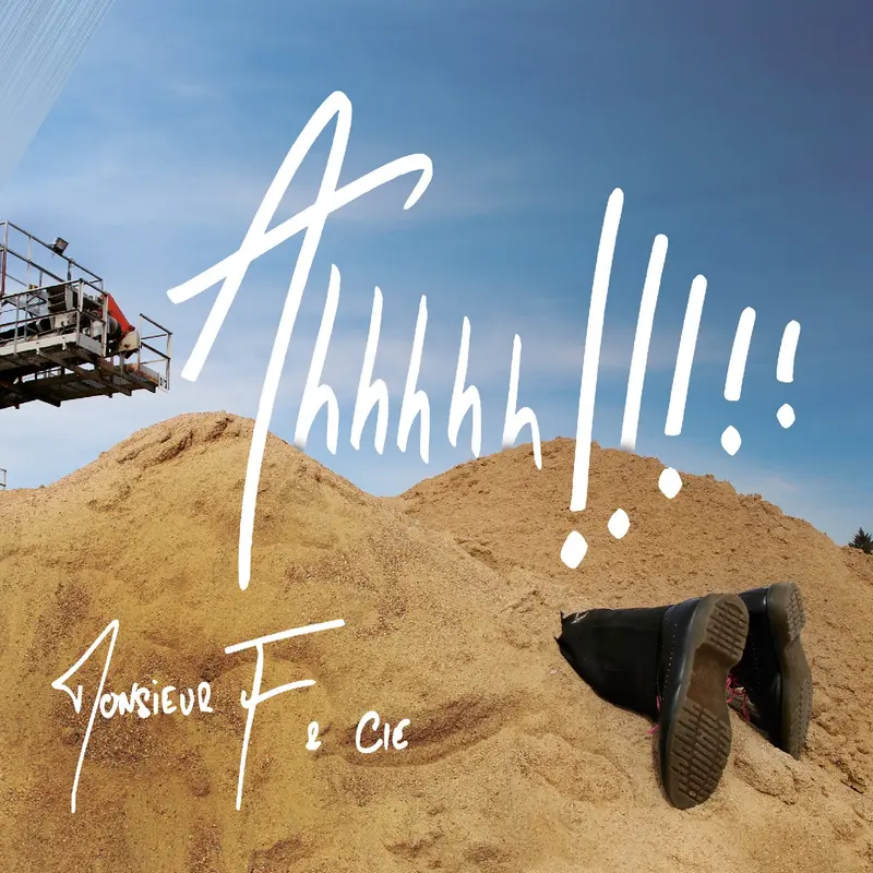 AHHHHH!!!!! - MONSIEUR F & CIE (CD)