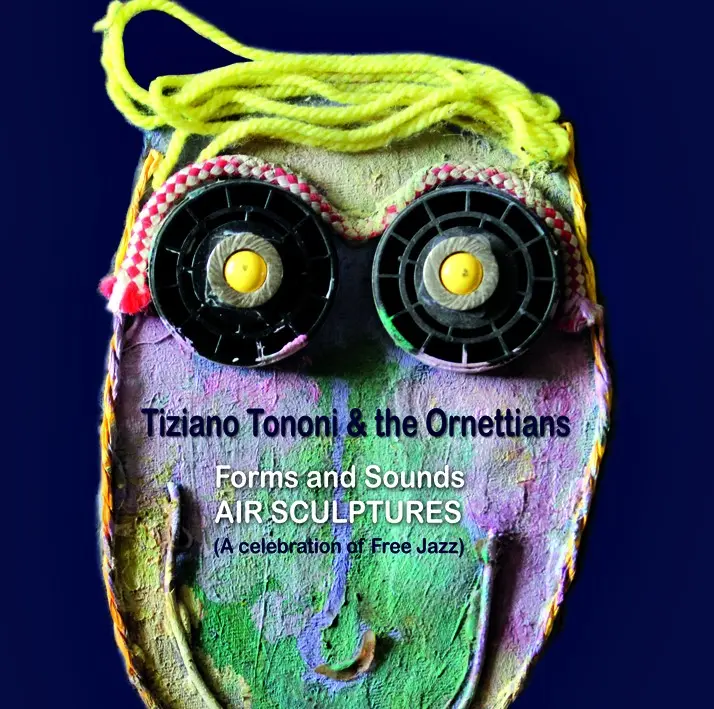 AIR SCULPTURES - TIZIANO TONONI & THE ORNETTIANS (CD)