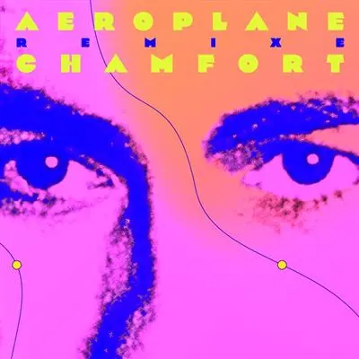 Alain Chamfort | Aeroplane - Remixes