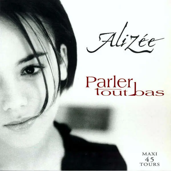 Alizée | Parler tout bas -  Maxi 45T