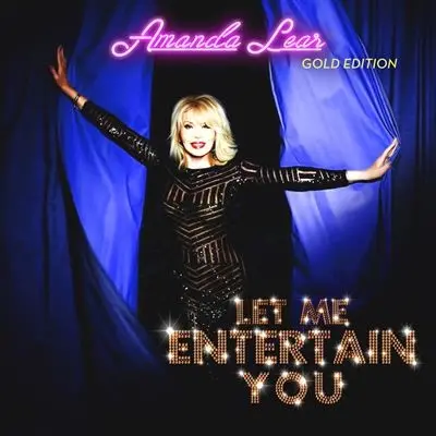 Amanda Lear | Let Me Entertain You - Gold Edition