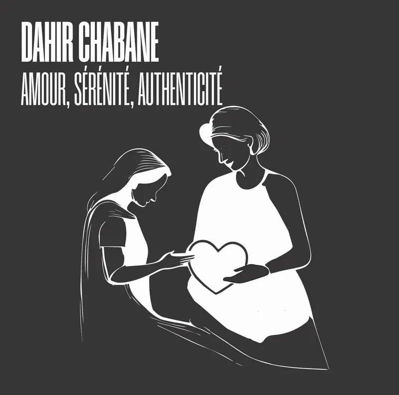 AMOUR, SÉRÉNITÉ, AUTHENTICITÉ - DAHIR CHABANE (CD)