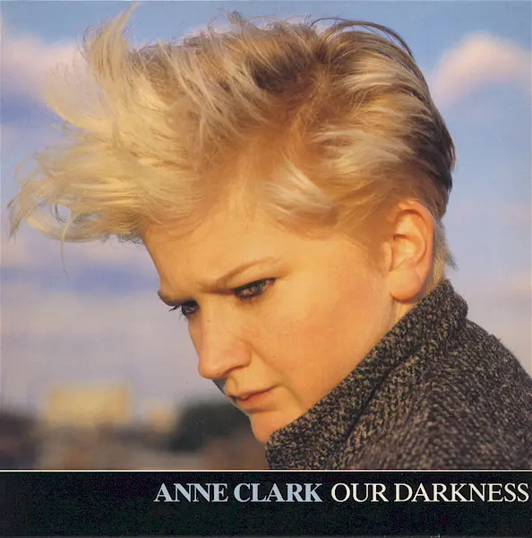 Anne Clark | Our Darkness - Vinyle