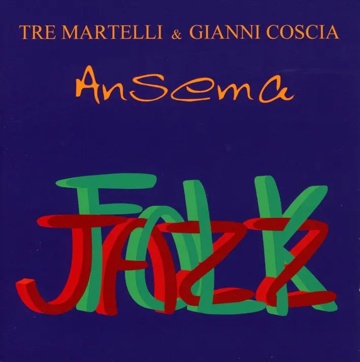ANSEMA - TRE MARTELLI / GIANNI COSCIA (CD)
