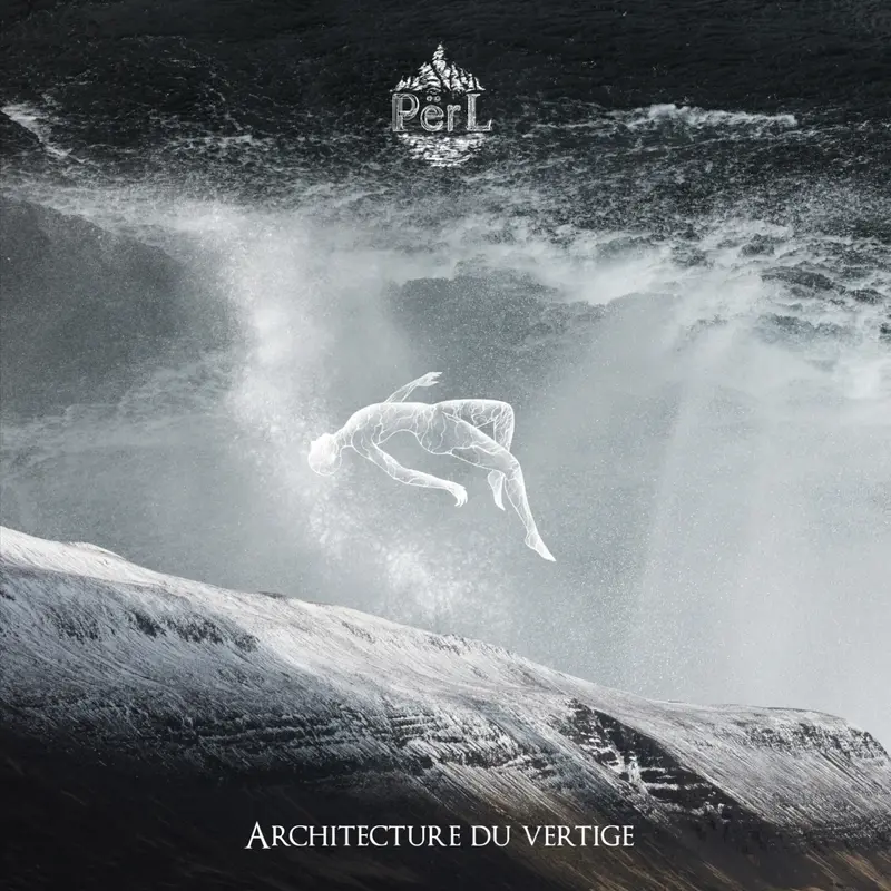 ARCHITECTURE DU VERTIGE - PERL (VINYLE 33T)