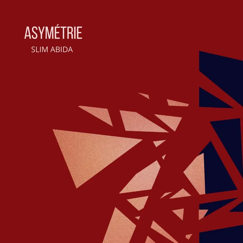 ASYMÉTRIE - SLIM ABIDA (CD)