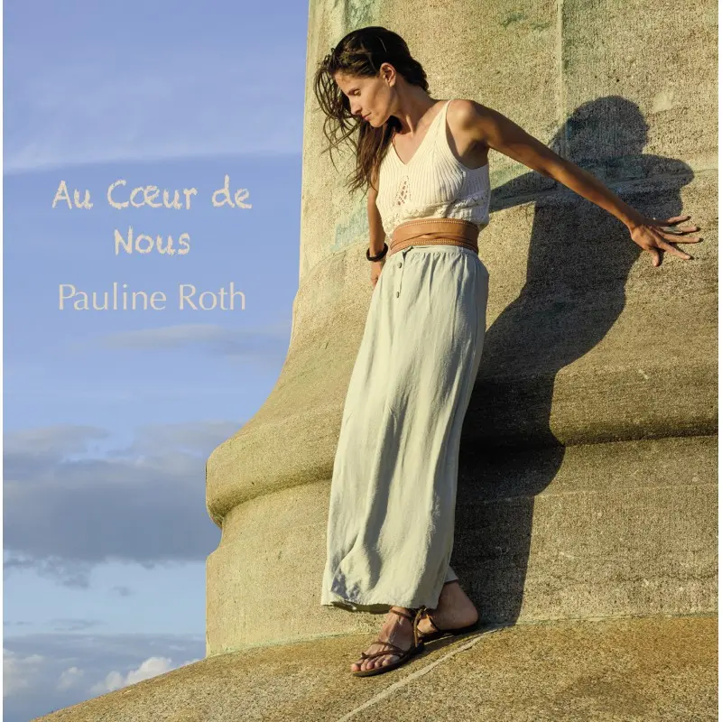AU CŒUR DE NOUS - PAULINE ROTH (CD)