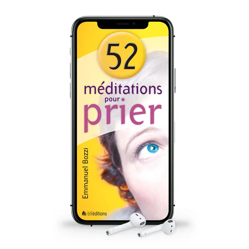 Audio - 52 méditations pour prier