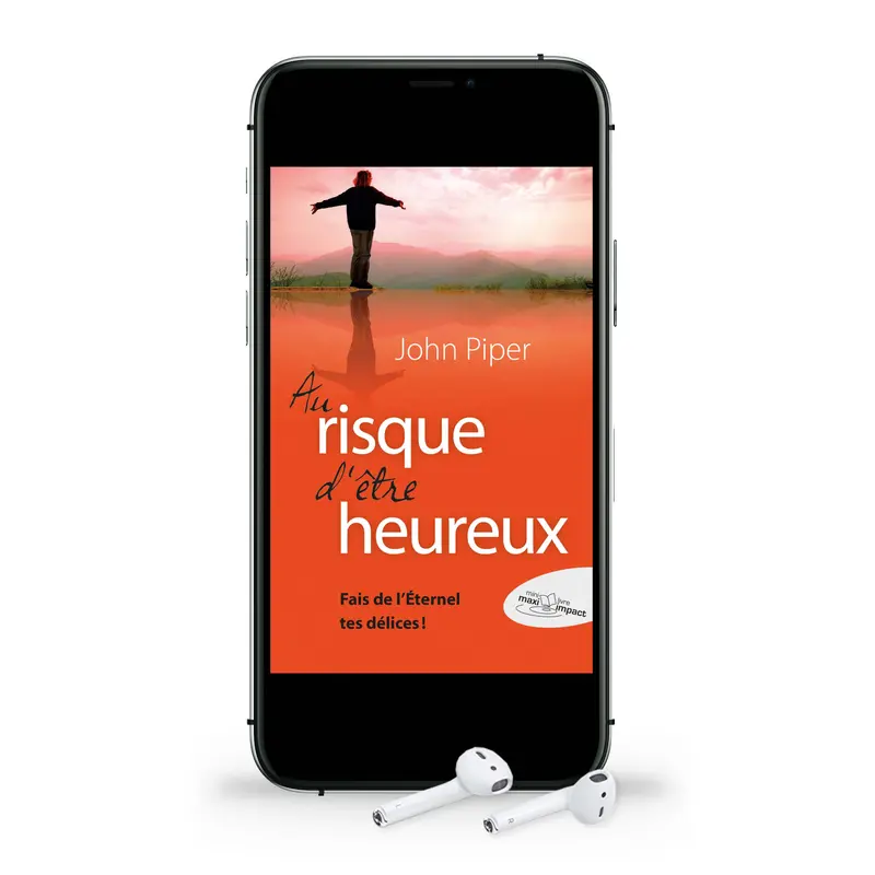 Audio - Au risque d'être heureux