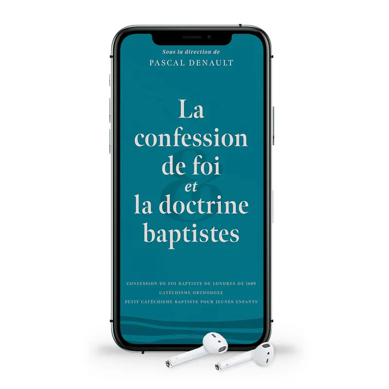 Audio - La confession de foi et la doctrine baptiste