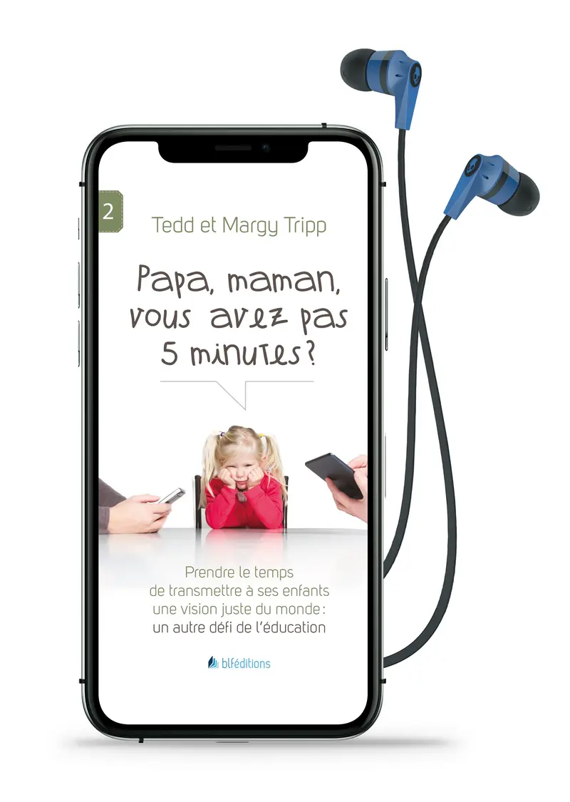 Audio - Papa, maman, vous avez pas 5 minutes ?