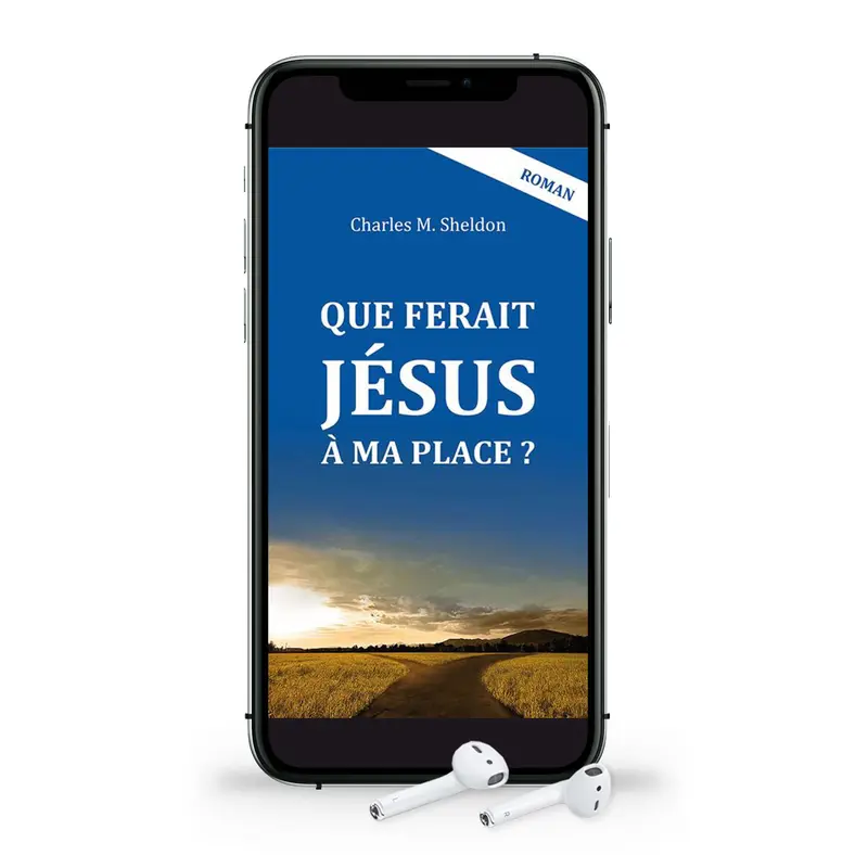 Audio - Que ferait Jésus à ma place?