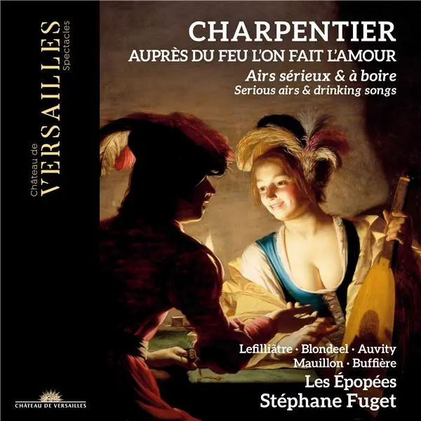 Auprès du feu l'on fait l'amour - Airs sérieux & à boire
