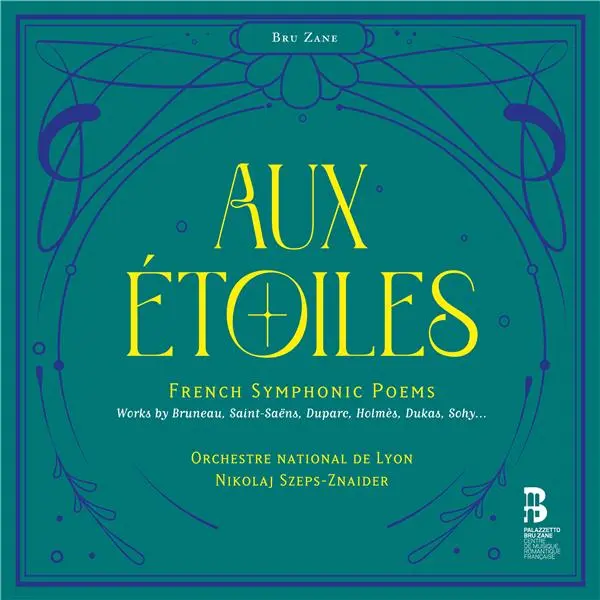 Aux étoiles - Poèmes symphoniques français