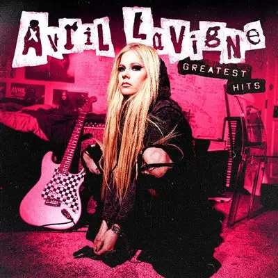 Avril Lavigne | Greatest Hits
