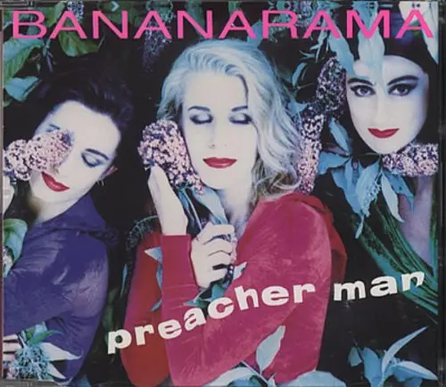 Bananarama | Preacher Man