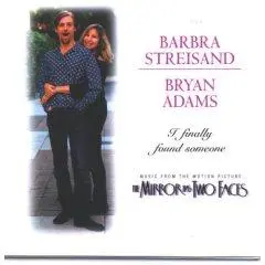 Barbra Streisand / Bryan Adams | I Finnaly Found Someone