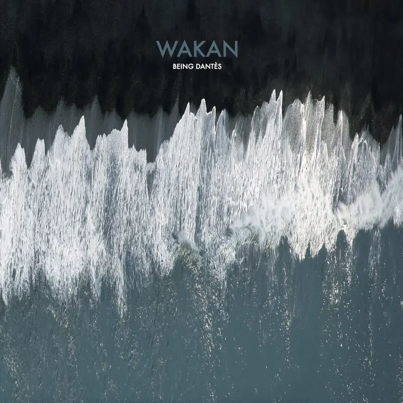 BEING DANTÈS - WAKAN (CD)