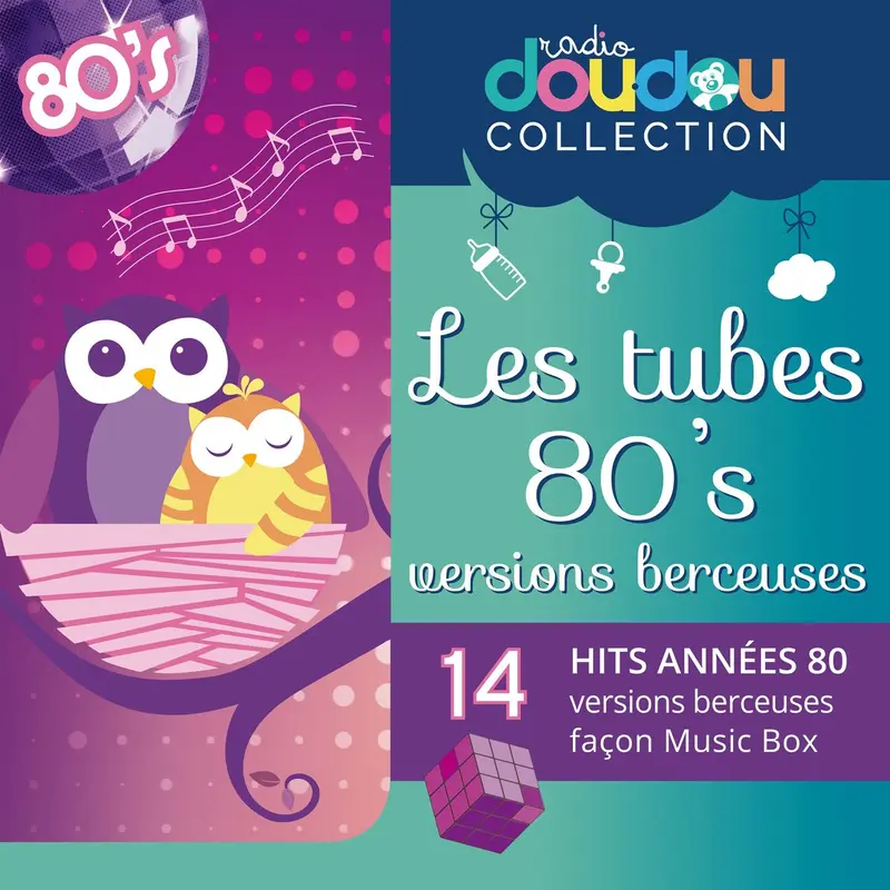 BERCEUSES ANNÉES 80 - LES TUBES DES 80'S VERSIONS BERCEUSES POUR ENDORMIR BÉBÉ - BERCEUSES RADIO DOUDOU (CD)