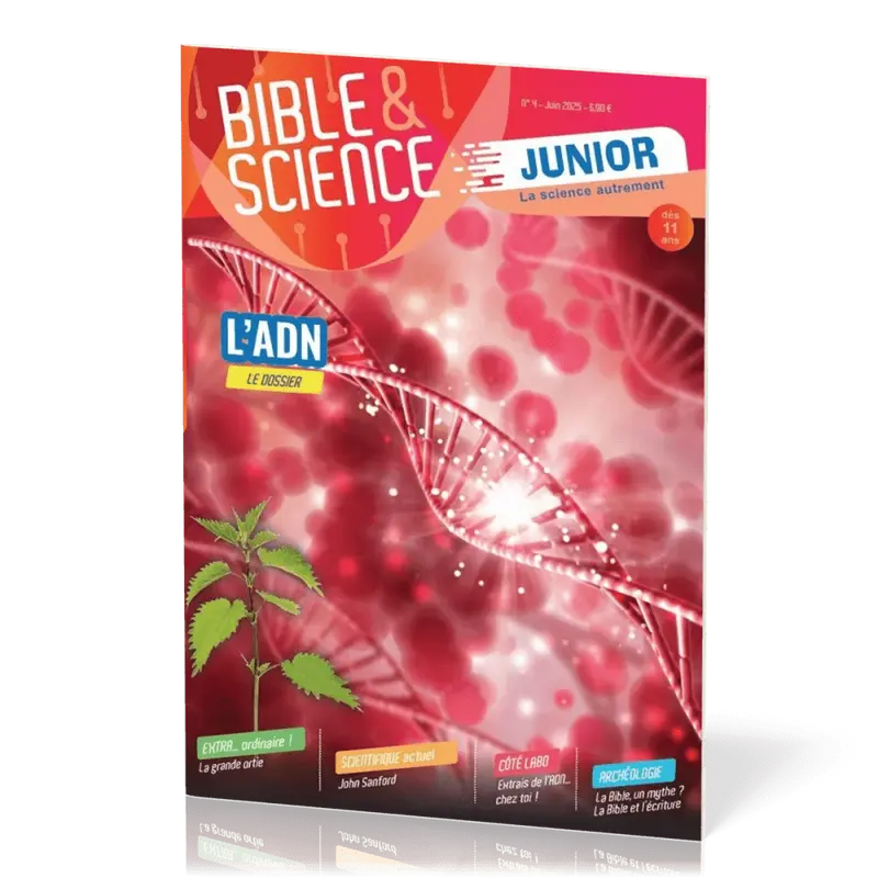 Bible et Science Junior, No 4 ‘L'ADN'