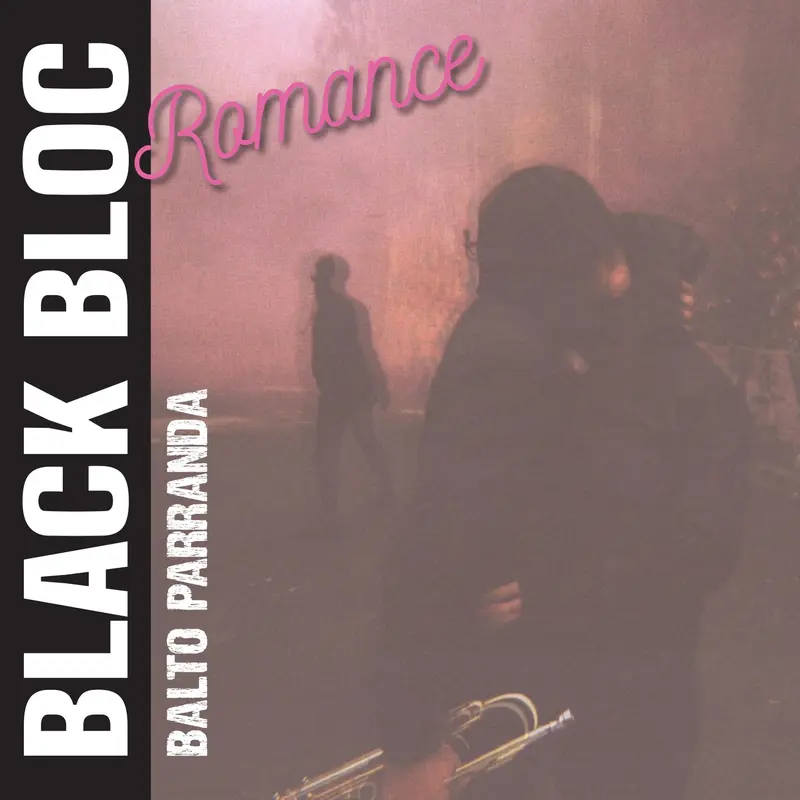 BLACK BLOC ROMANCE - BALTO PARRANDA (CD)