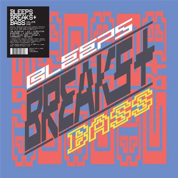 Bleeps, Breaks And Bass Volume 1