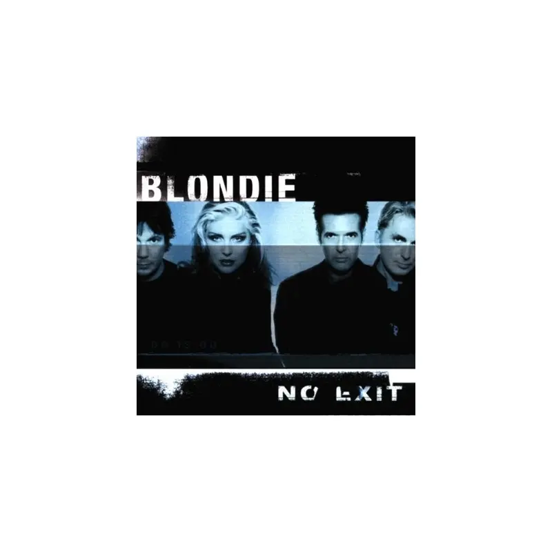 Blondie | No Exit