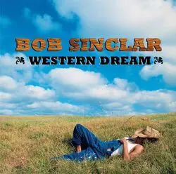 Bob Sinclar | Western Dream - Vinyle