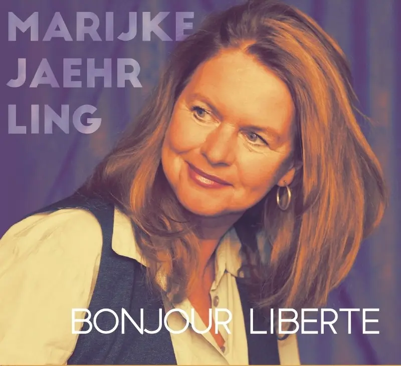 BONJOUR LIBERTÉ - MARIJKE JAEHRLING (CD)
