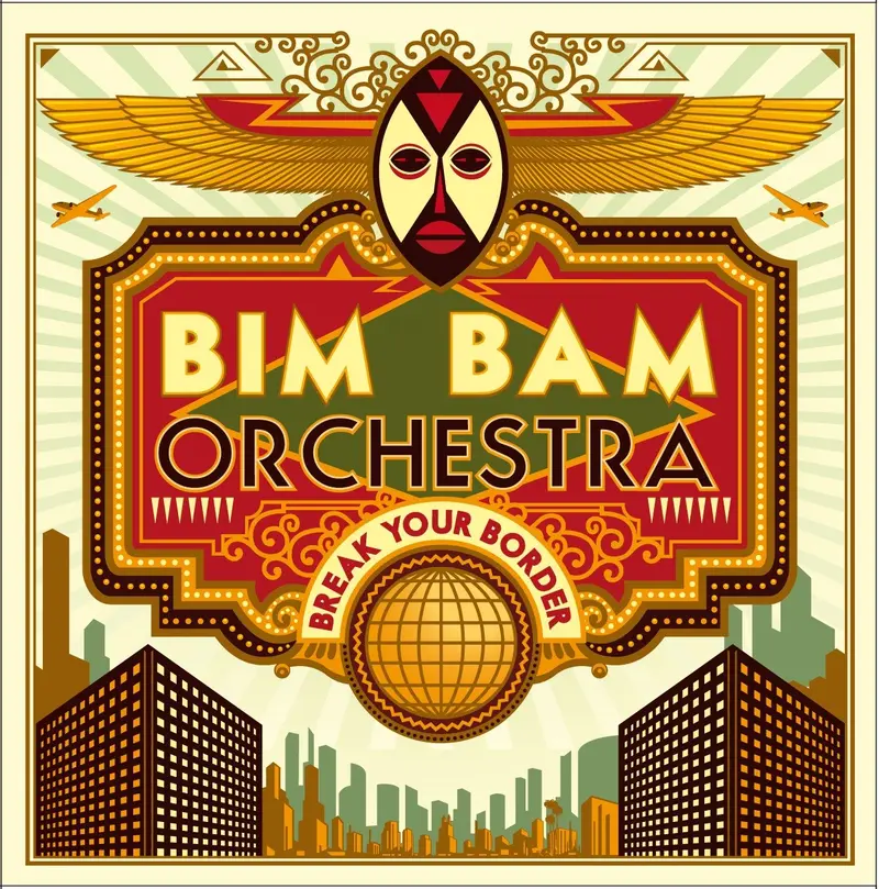 BREAK YOUR BORDER - BIM BAM ORCHESTRA (CD)
