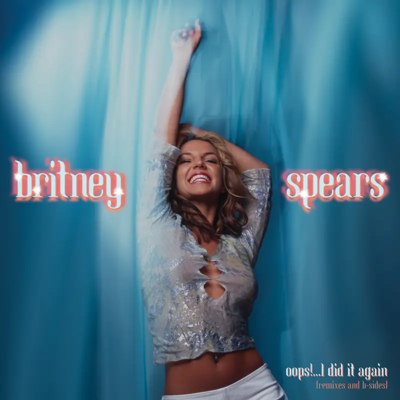Britney Spears | Oops!...I Did It Again
