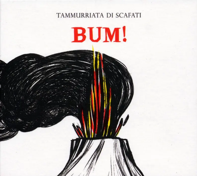 BUM ! - TAMMURIATA DI SCAFATI (CD)