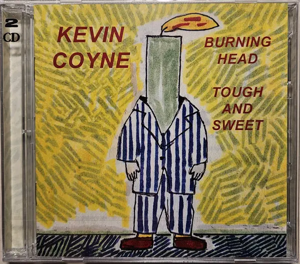 Burning Head & Tough And Sweet