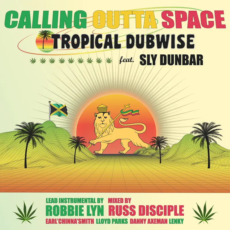 CALLING OUTTA SPACE - TROPICAL DUBWISE (33T)