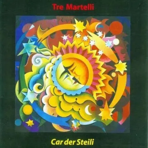 CAR DER STEILI - TRE MARTELLI (CD)