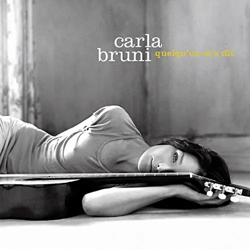 Carla Bruni | Quelqu'un m'a dit