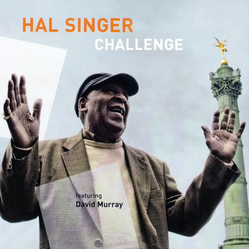 CHALLENGE - HAL SINGER FEATURING DAVID MURRAY (CD)