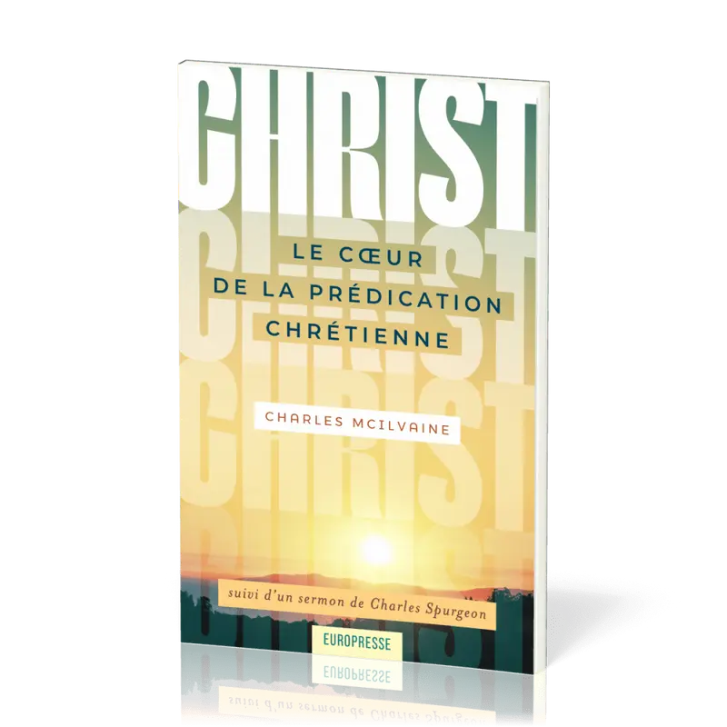 Christ Le coeur de la Prédication Chrétienne