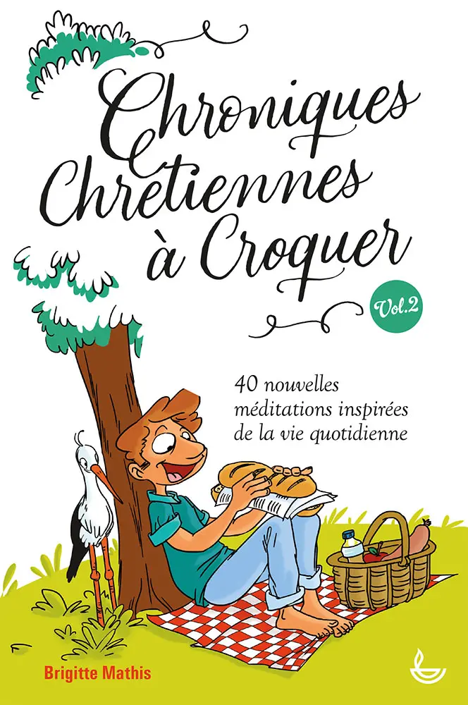 Chroniques chrétiennes à croquer Vol. 2