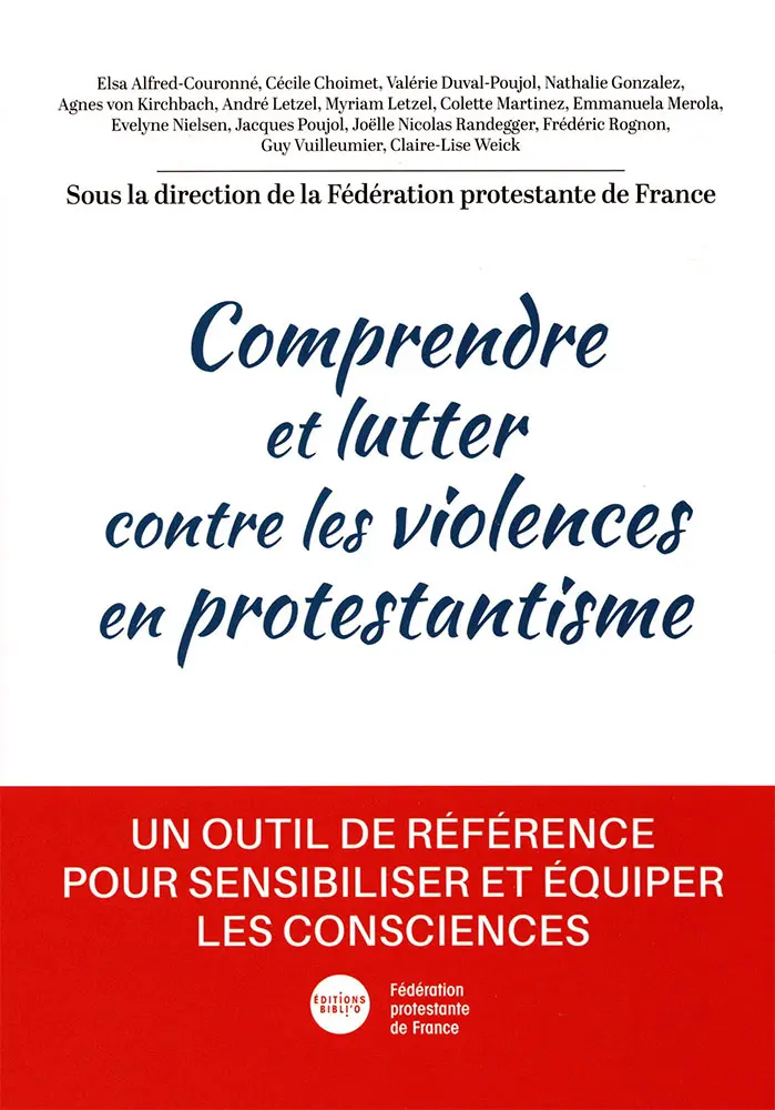 Comprendre et lutter contre les violences en protestantisme