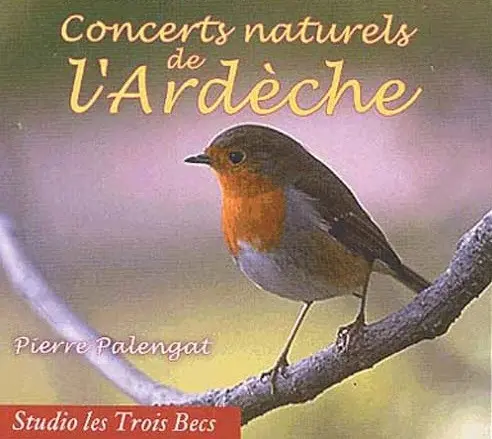 CONCERTS NATURELS DE L'ARDÈCHE - PIERRE PALENGAT (CD)