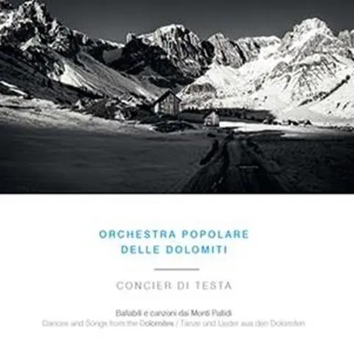 CONCIER DI TESTA - ORCHESTRA POPOLARE DELLE DOLOMITI (CD)