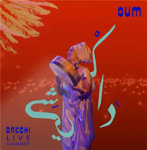 Dakchi Live In Marrakech
